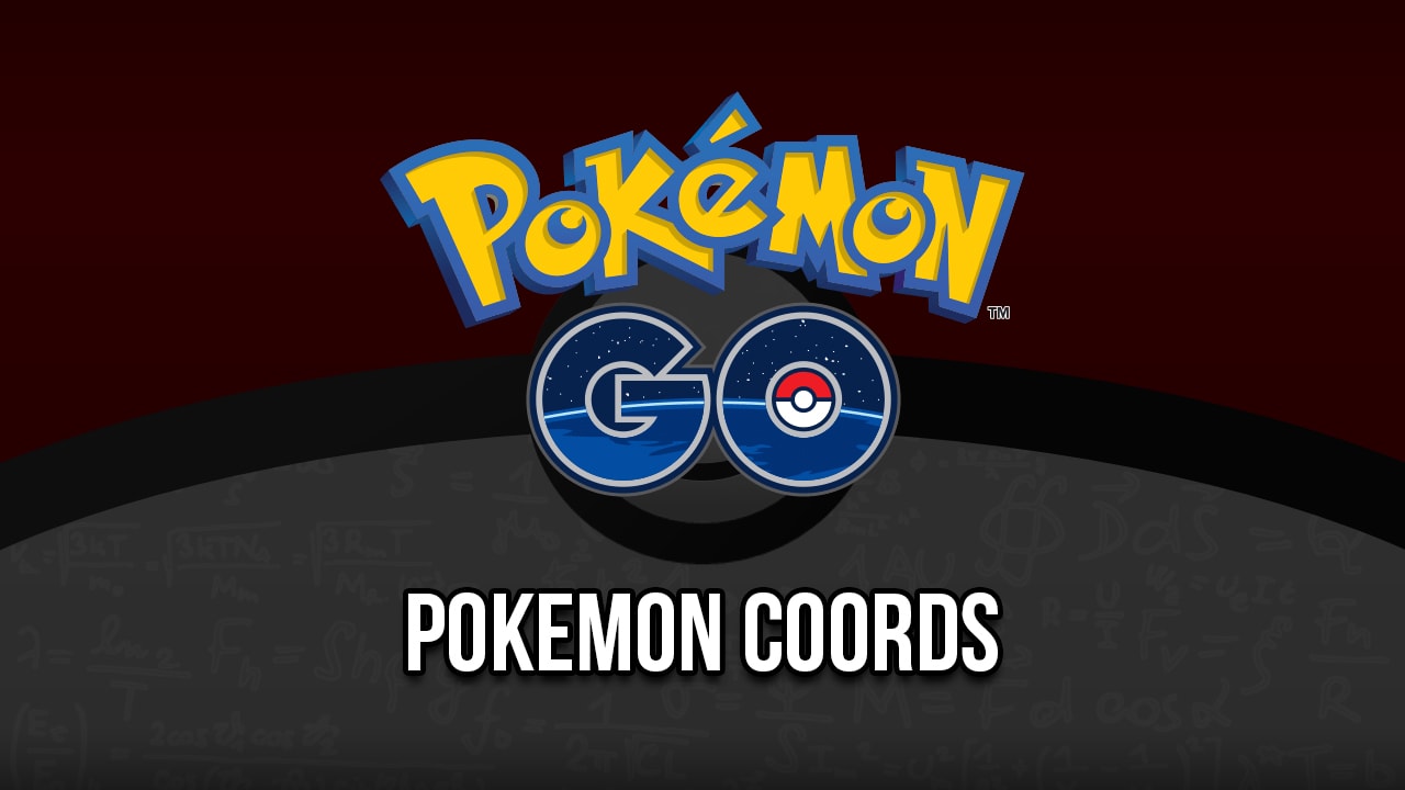 Pokemon Coordinates - Pokemon GO - ARSpoofing